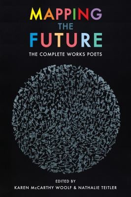 Mapping the Future : The Complete Works