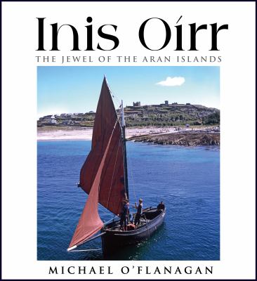 Inis oírr - the Jewel of the Aran Islands
