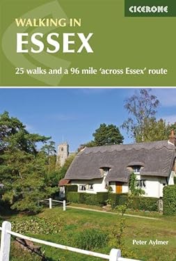 Walking in Essex : 25 Walks and a 96 Mile 'across Essex' Route