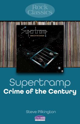 Supertramp - Crime of the Century : Rock Classics