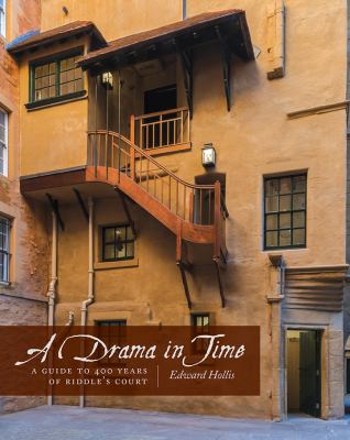 A Drama in Time : A Guide to 400 Years of Riddle's Court