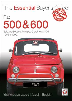 Fiat 500 and 600 : The Essential Buyer's Guide