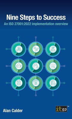 Nine Steps to Success : An ISO 27001:2022 Implementation Overview