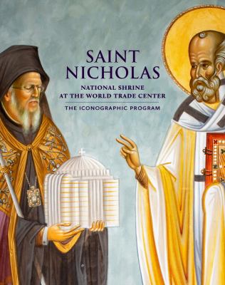 Saint Nicholas National Shrine at the World Trade Center : The Iconographic Program