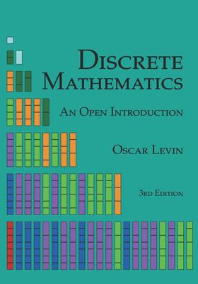 Discrete Mathematics : An Open Introduction