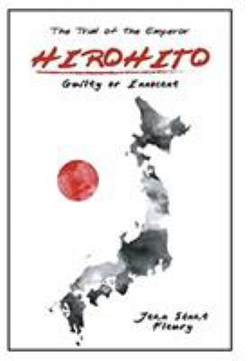 Hirohito : Guilty or Innocent