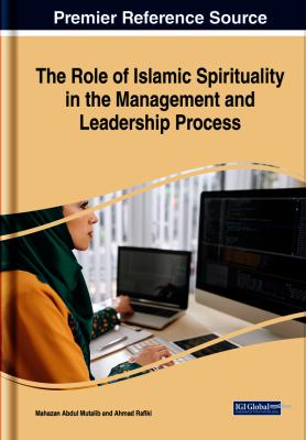 The Role of Islamic Spirituality in the Management and Leadership Process