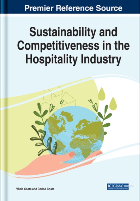 Sustainability and Competitiveness in the Hospitality Industry