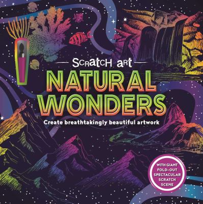 Scratch Art Natural Wonders : Create Breathtaking Beautiful Artwork