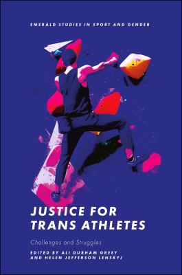 Justice for Trans Athletes : Challenges and Struggles