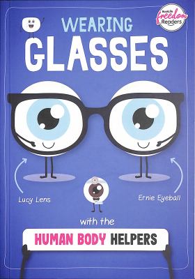 Wearing Glasses with the Human Body Helpers