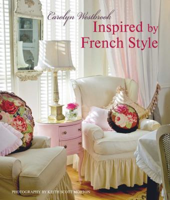 Inspired by French Style : Beautiful Homes with a Flavor of France
