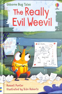 Bug Tales: the Really Evil Weevil