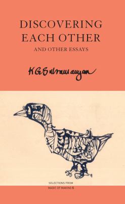 Discovering Each Other : And Other Essays