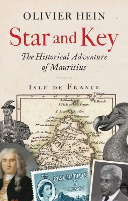 Star and Key : The Historical Adventure of Mauritius