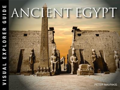 Ancient Egypt : A Journey down the Nile