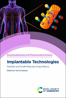 Implantable Technologies : Peptides and Small Molecules Drug Delivery