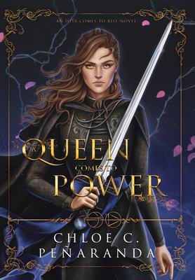 A Queen Comes to Power : An Heir Comes to Rise - Book 2