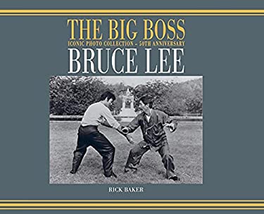 Bruce Lee : The Big Boss Iconic Photo Collection - 50th Anniversary