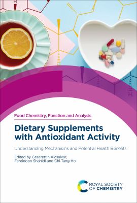 Dietary Supplements with Antioxidant Activity : Understanding Mechanisms and Potential Health Benefits