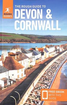 The Rough Guide to Devon and Cornwall: Travel Guide with EBook