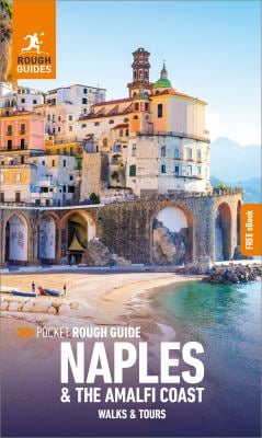 Pocket Rough Guide Walks and Tours Naples and the Amalfi Coast: Travel Guide with EBook