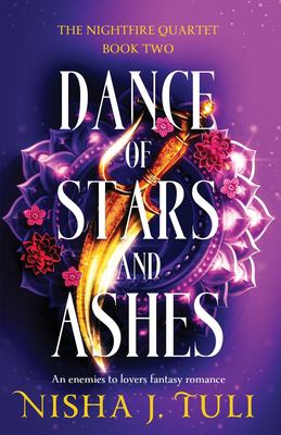 Dance of Stars and Ashes : An Enemies to Lovers Fantasy Romance