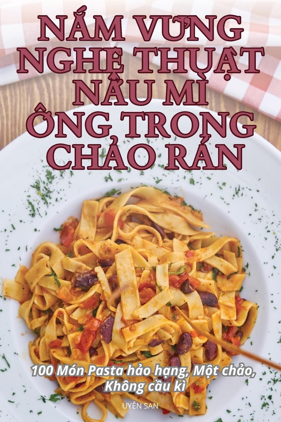 N?m V?ng Ngh? Thu?t N?u MÌ ?ng Trong Ch?o Rán