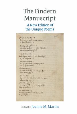 The Findern Manuscript : A New Edition of the Unique Poems