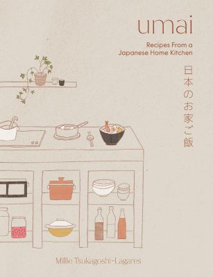 Umai : Recipes from a Japanese Home Kitchen