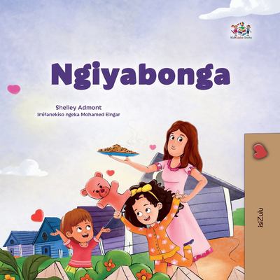I Am Thankful (Zulu Book for Kids)