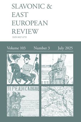 Slavonic & East European Review (103. 3) 2025