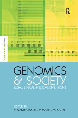 Genomics and Society : Legal, Ethical and Social Dimensions