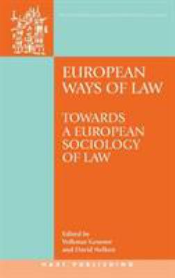 European Ways of Law : Towards a European Sociology of Law