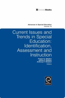 Current Issues and Trends in Special Education : Identification, Assessment and Instruction