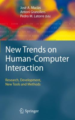 New Trends on Human-Computer Interaction : Research, Development, New Tools and Methods