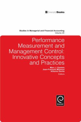 Performance Measurement and Management Control : Innovative Concepts and Practices