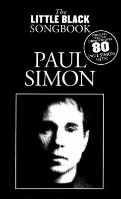 Paul Simon - the Little Black Songbook : Lyrics/Chord Symbols