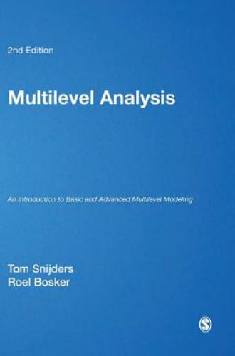 Multilevel Analysis : An Introduction to Basic and Advanced Multilevel Modeling