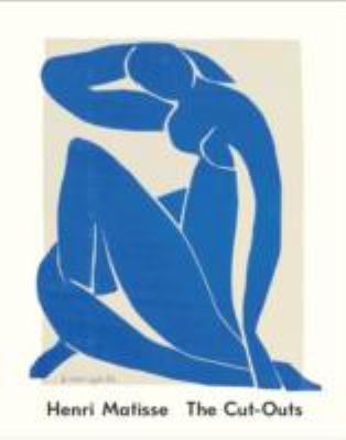 Henri Matisse : The Cut-Outs