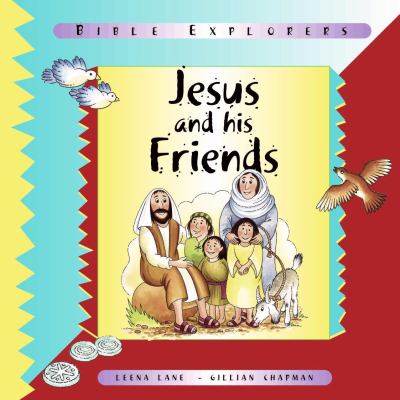 Jesus and His Friends