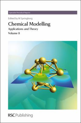 Chemical Modelling Vol. 8 : Applications and Theory Volume 8