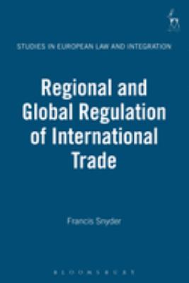 Regional and Global Regulation of International Trade