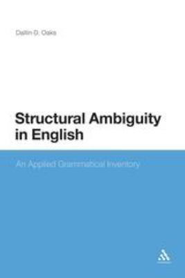 Structural Ambiguity in English : An Applied Grammatical Inventory