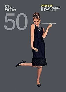 Fifty Dresses That Changed the World