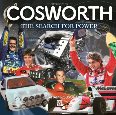 Cosworth : The Search for Power - 6th Edition