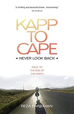 Kapp to Cape: Never Look Back : Race to the End of the Earth