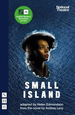Small Island : (Stage Version)