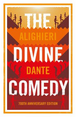 The Divine Comedy: Anniversary Edition : Newly Translated and Annotated with Illustrations by Gustave Dore