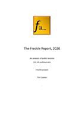 The Freckle Report 2020 : An Analysis of Public Libraries in the US, UK and Australia